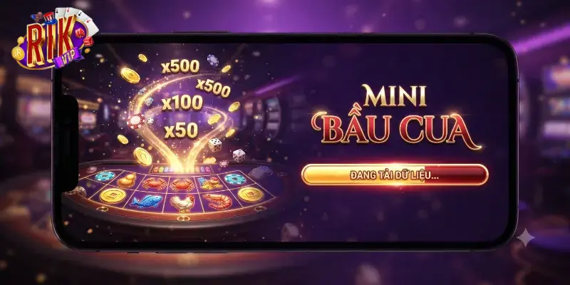 Mini Bầu Cua Rikvip trải nghiệm game đổi thưởng hấp dẫn mỗi ngày