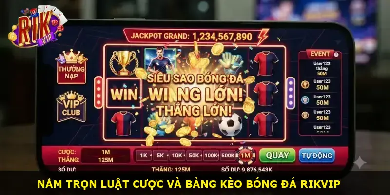 Siêu Sao Bóng Đá Rikvip - ảnh 2