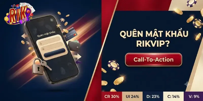 Quên mật khẩu Rikvip lấy lại nhanh chóng chỉ với vài bước đơn giản
